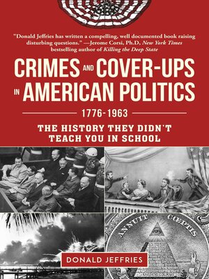 cover image of Crimes and Cover-ups in American Politics